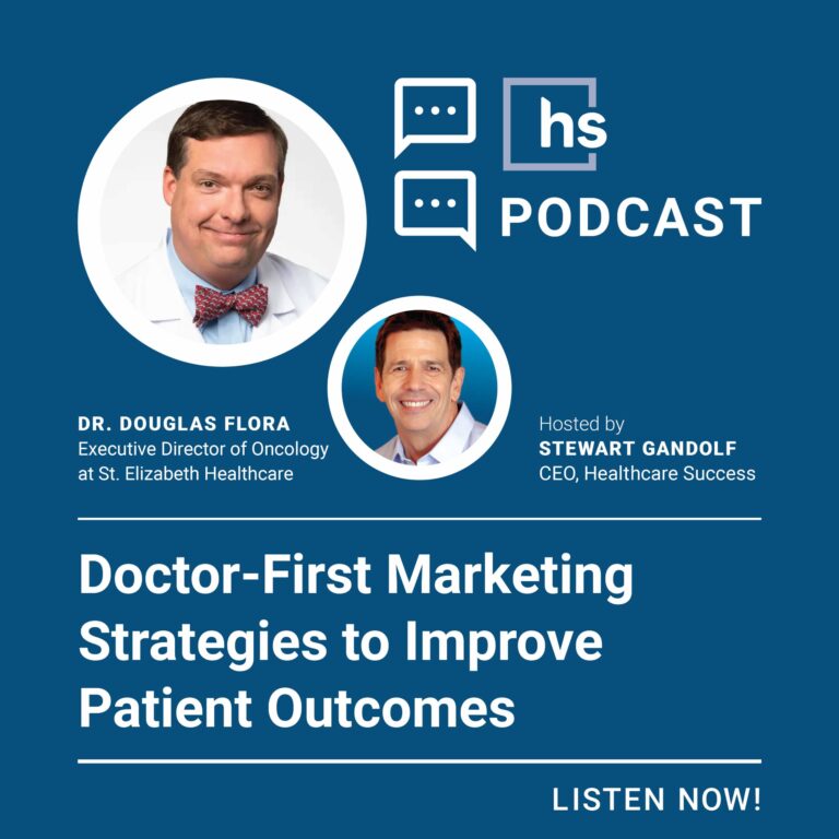 Doctor-First-Marketing-Strategies-to-Improve-Patient-Outcomes-Douglas-Flora_Social-scaled.jpg